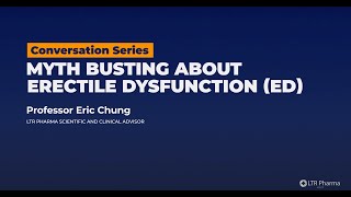 Conversation Series | Myth busting about Erectile Dysfunction