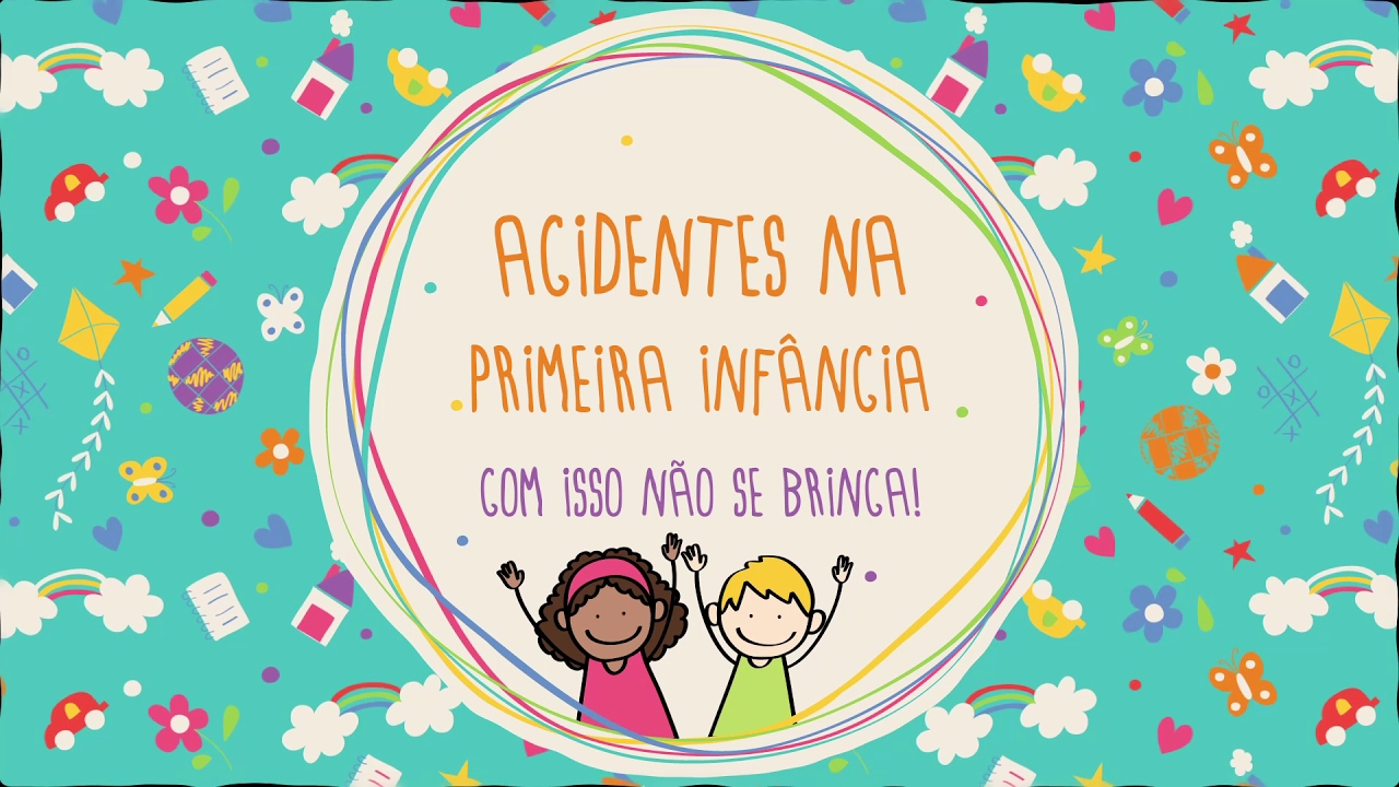 Acidentes na Primeira Infância - Observatório da Primeira Infância