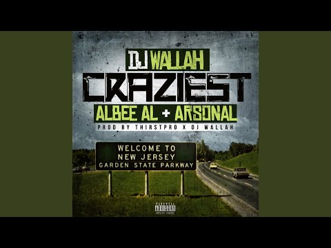 Craziest! (feat. Albee Al & Arsonal)