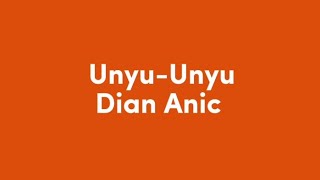 Download lagu Lirik lagu Unyu-unyu Versi Dian Anic || Tarling 2024 mp3