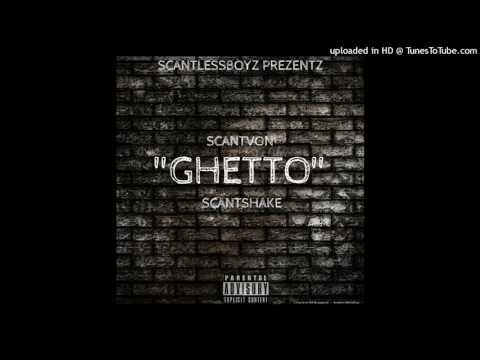 SCANTLESSBOYZ"GHETTO"AUDIO
