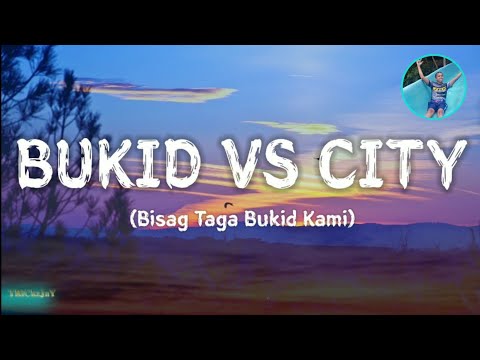 Bukid vs City [Lyrics] - (Bisag Taga Bukid Kami) | Nonremix Song Music