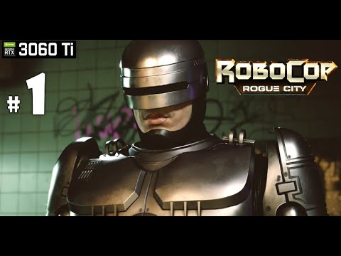 RoboCop: Rogue City - Gameplay Walkthrough Part 1 - FULL DEMO 1080p #robocop #rtx3060ti #demo