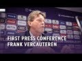 Frank Vercauteren's first press conference