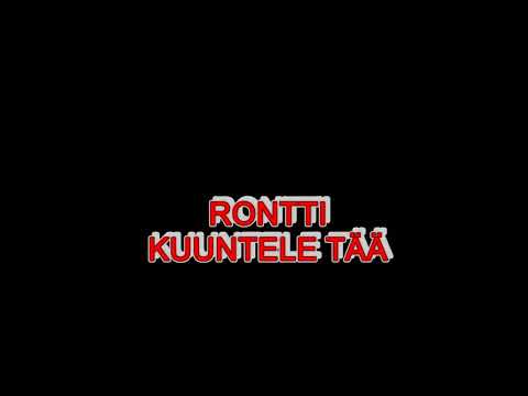 RONTTI - KUUNTELE TÄÄ