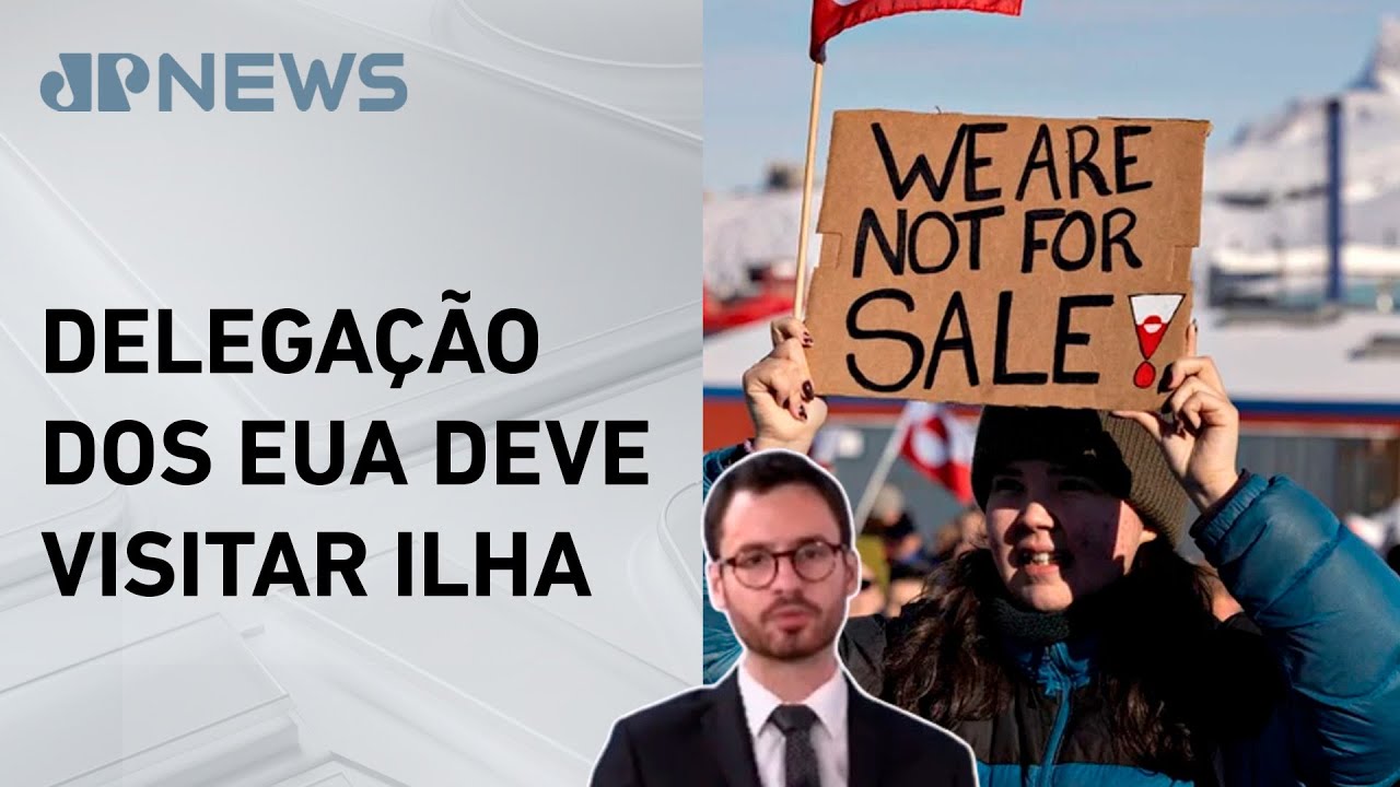 Groenlândia acusa Estados Unidos de interferência estrangeira; Neitzke analisa