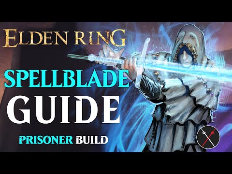 Elden Ring Prisoner Class Guide - How to Build a Spellblade (Beginner Guide)
