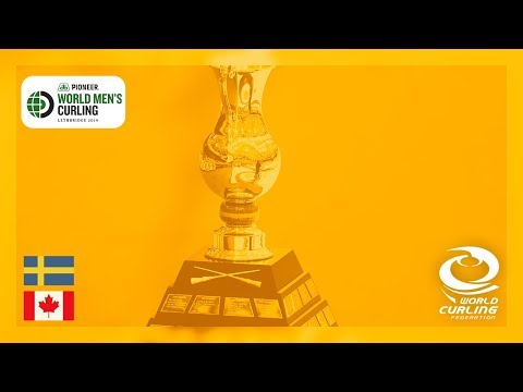 Sweden v Canada - Gold medal - Pioneer Hi-Bred World Men's Curling Championship 2019