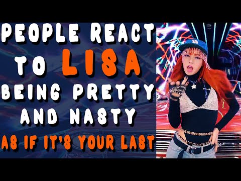 People react to LISA's Rap in As If It's Your Last - BLACKPINK