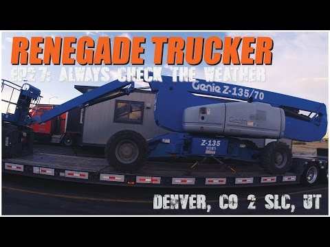 Renegade Trucker EP27   Always check the weather