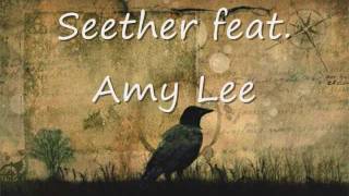 Seether feat. Amy Lee- Broken [LYRICS]