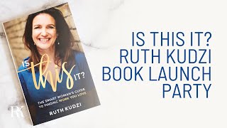 Ruth Kudzi Is This It Book Launch Party