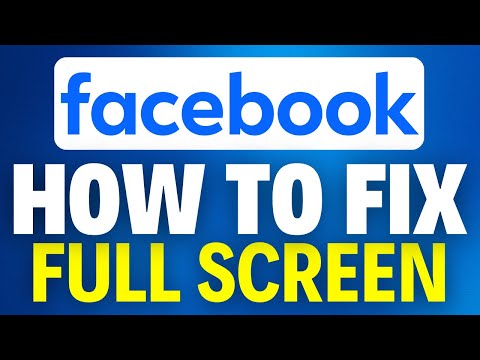 How To Fix Facebook Full Screen (2025)