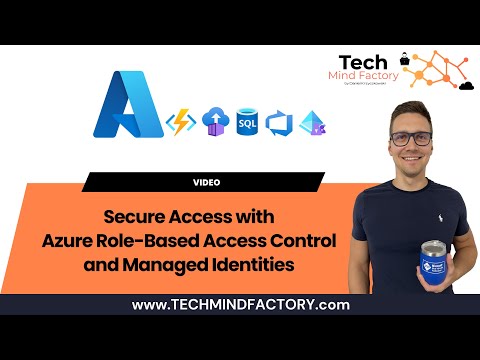 Secure Access with Azure RBAC and Managed Identities