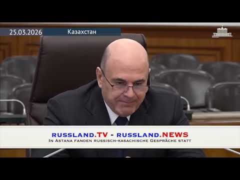 In Astana fanden russisch-kasachische Gespräche statt