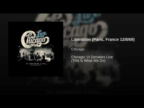 Liberation (Paris, France 12/8/69) online metal music video by CHICAGO