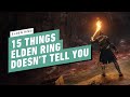 Elden Ring Guide - 15 Things That Elden Ring Doesn’t Tell You