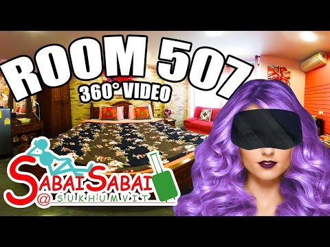 ROOM 507 IN 360° / VR VIDEO VIEW - SABAI - SABAI @ SUKHUMVIT HOTEL