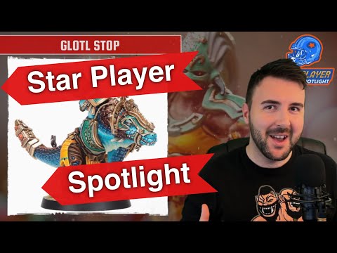 Glotl Stop - Blood Bowl 2020 Star Player Spotlight (Bonehead Podcast)