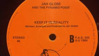 Jah Globe & The Pyramid Posse - Keep It In Reality [PYRAMID RECORDS]
