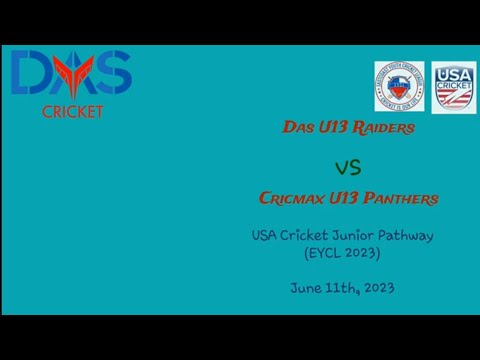Das U13 Raiders vs Cricmax U13 Panthers - June 11th, 2023 (HD)