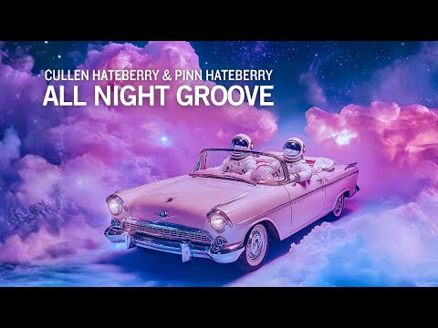 Cullen HateBerry & Pinn HateBerry - All Night Groove