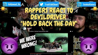 Rappers React To DevilDriver &quot;Hold Back The Day&quot;!!!