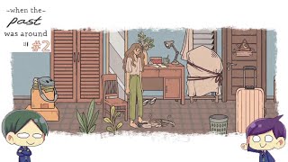 【＃２】二人で不思議な羽の謎を解く！【When the past was around】