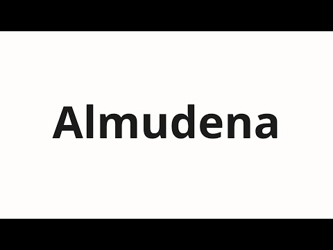 How to pronounce Almudena