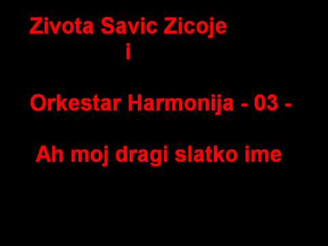 Zivota Savic Zicoje i Orkestar Harmonija - 03 - Psenicice sitno sjeme