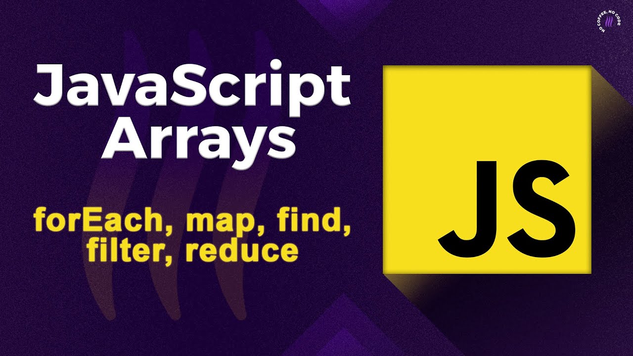 ARRAYS no JAVASCRIPT para INICIANTES (forEach, map, find, filter e reduce)