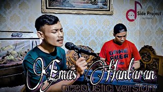 Download lagu EMAS HANTARAN - cover (accoustic version) mp3