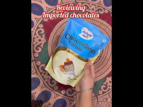 Imported chocolates | #food #chocolate #ytshorts #trending #explore #ps |@DailyDosewithP-NUTS