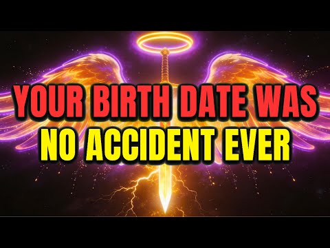 Chosen ones: there's something about your birth date god wants you to know — it explains everything