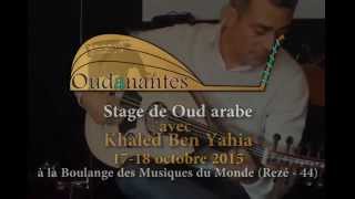 Stage Oud à Nantes avec Khaled Ben Yahia - 2015