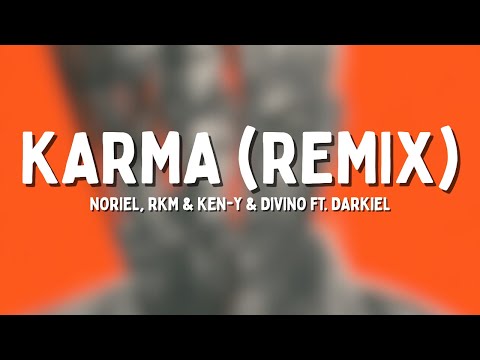 Noriel, RKM & Ken-Y & Divino - KaRma (Remix - Letra) feat. Darkiel