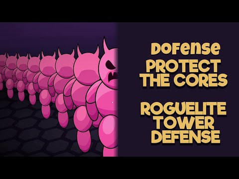 First Look - Dofense | Roguelite Tower Defense Map Builder