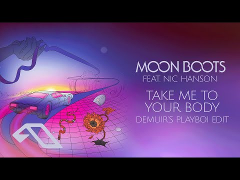 Moon Boots feat. Nic Hanson - Take Me To Your Body (Demuir's Playboi Edit)