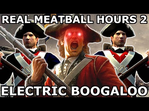Real Meatball Hours 2 - Empire Total War