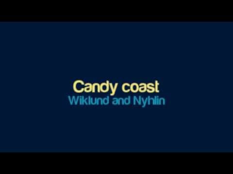 Wiklund and Nyhlin - Candy coast
