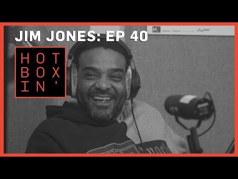 Rapper Jim Jones | Hotboxin' with Mike Tyson | Ep 40