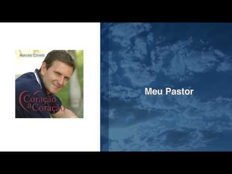 Meu Pastor - Marcelo Crivella