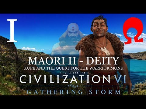 Omega Alden Plays Civilization 6 Gathering Storm - Maori II - Part 1
