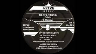 Nouveaux Nation - Ain't No Stopping Us Now (N.Y.C. Mix)