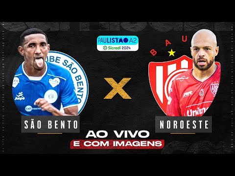 🔴SÃO BENTO X NOROESTE | AO VIVO E COM IMAGENS! PAULISTÃO A2 NO CAMISA 21 x BATE FUNDO ESPORTIVO