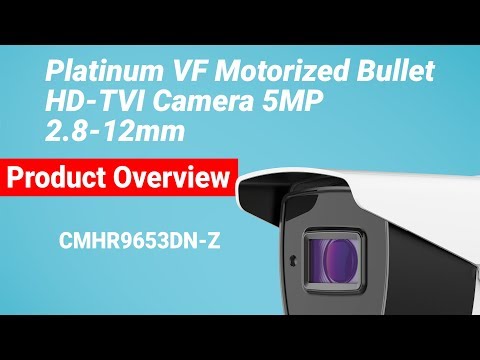 LTS Platinum, Product Overview: Platinum VF Motorized Bullet HD-TVI Camera 5MP - CMHR9653DN-Z