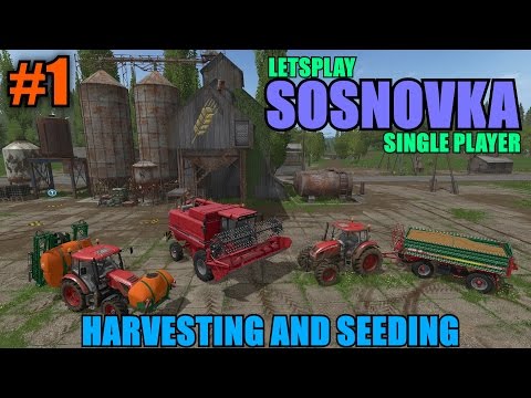Farming Simulator 17 - Letsplay Sosnovka "Multiplayer Letsplay" Part 1