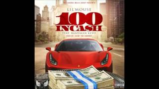 Lil Mouse ft  Bandman Kevo   100 In Cash
