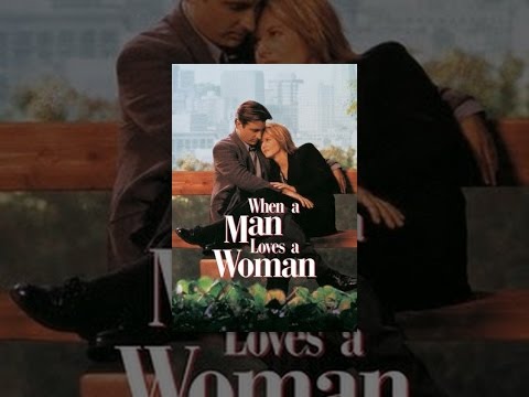 When A Man Loves A Woman