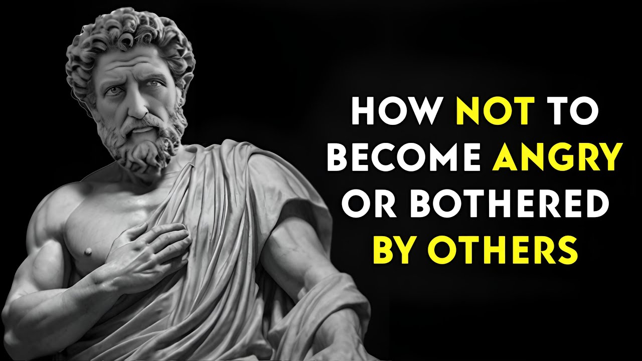 How NOT to Become ANGRY or BOTHERED by Others | Marcus Aurelius STOICISM